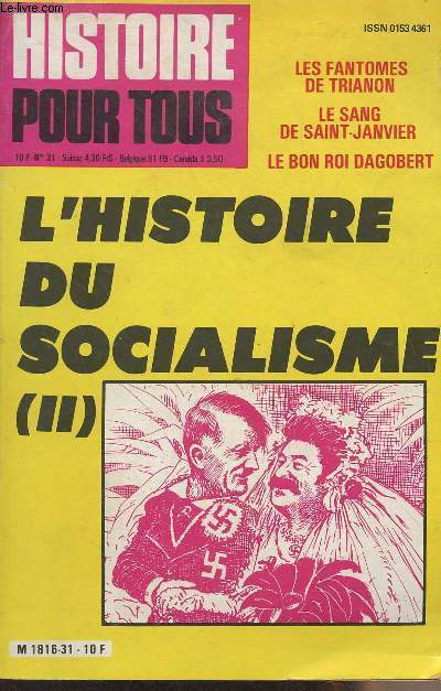 Histoire pour tous n31 - Mars 1982 - L'histoire du socialisme (II) - L'histoire de l'glise anglicane - Dagobert - Le sang de Saint janvier - Les fantmes de Trianon - La Chine 