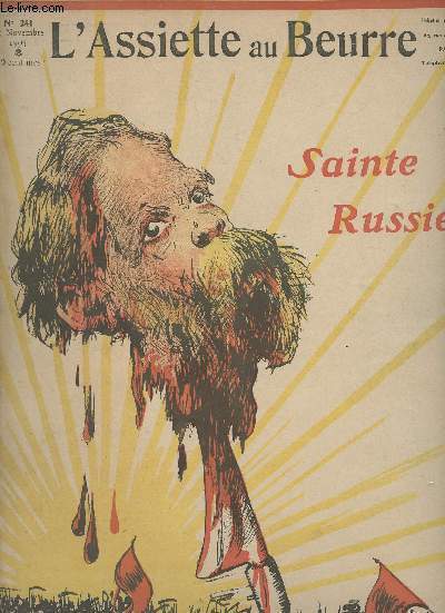 L'Assiette au beurre - N241 - 11 nov. 1905 - Sainte Russie ! - 