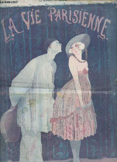 La Vie Parisienne - 55e anne n6, Samedi 10 fvrier 1917 - On dit... On dit... - Informations financires, Banque de France, AG - Crdit foncier Franco-Canadien - Le suprme bon ton, XI. La carte force - Pour payer la victoire, supportez, Mesdames, avec