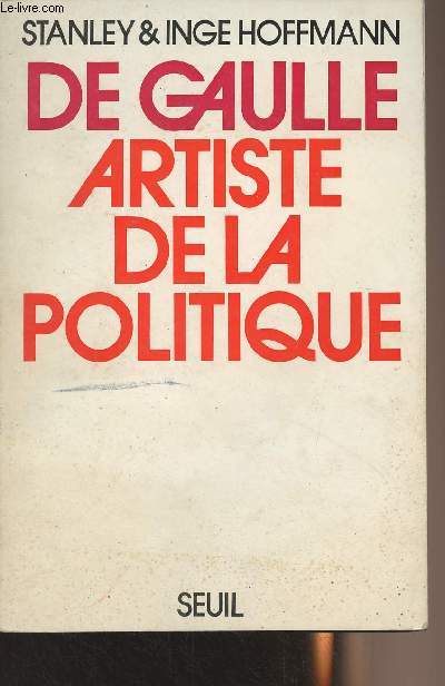 De Gaulle artiste de la politique