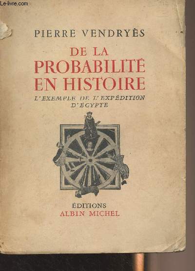 De la probabilit en histoire - L'exemple de l'expdition d'Egypte