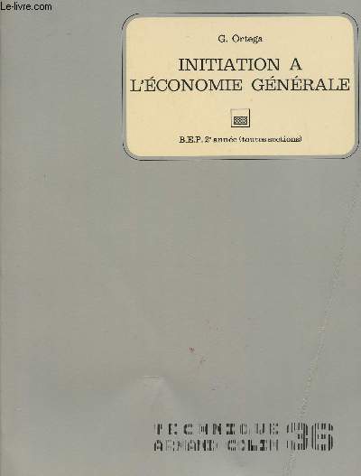 Initiation  l'conomie gnrale - B.E.P. 2e anne (toutes sections) - 