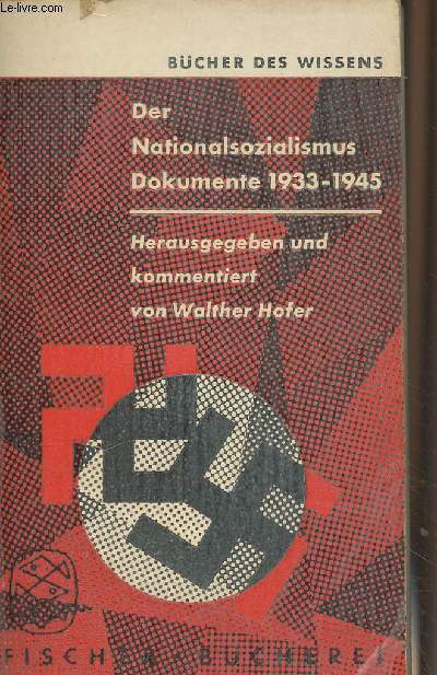 Der nationalsozialismus dokumente 1933-1945 - 