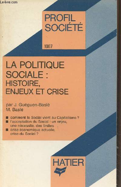 La politique sociale : histoire, enjeux et crise - 