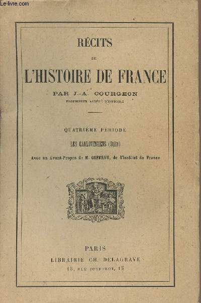 Rcits de l'histoire de France - Quatrime priode : Les carlovingiens (suite)