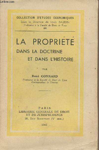 La proprit dans la doctrine et dans l'histoire - Collection d'Etudes conomiques, Tome XX