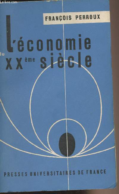 L'conomie du XXme sicle