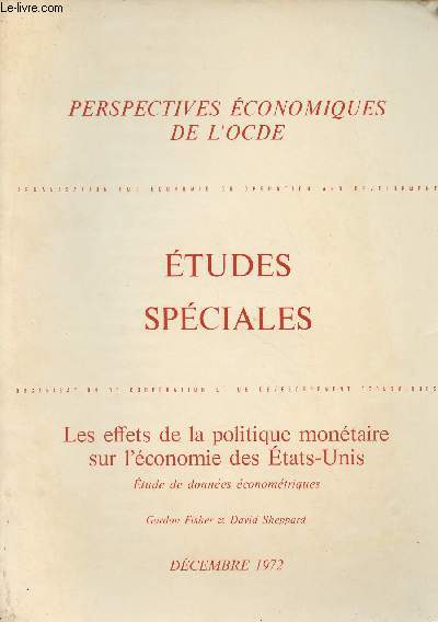Perspectives conomiques de l'OCDE : Etudes sociales - Les effets de la politique montaire sur l'conomie des Etats-Unis, tude de donnes conomtriques - Dcembre 1972