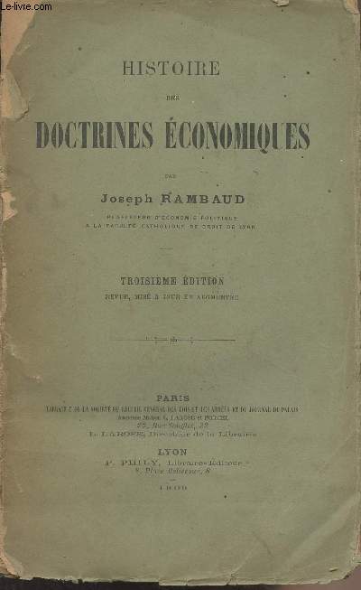 Histoire des doctrines conomiques - 3e dition