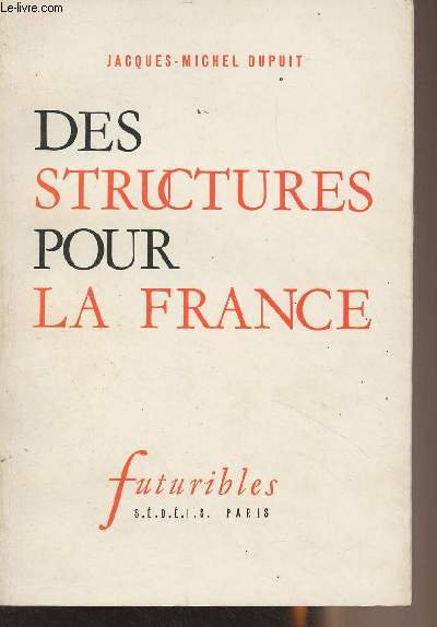 Des structures pour la France - 