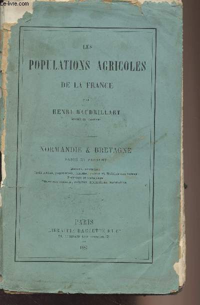 Les populations agricoles de la France - Normandie & Bretagne pass et prsent - INCOMPLET