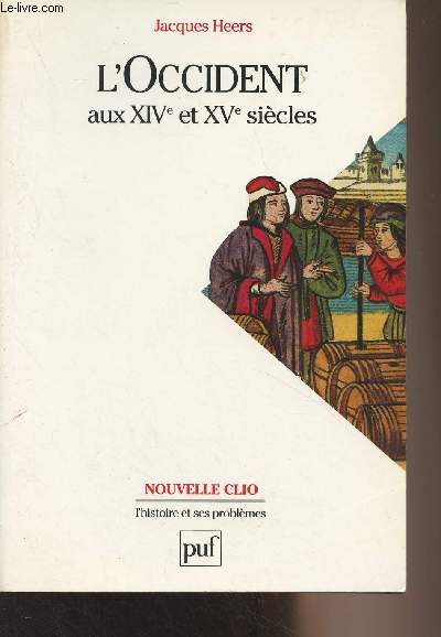 L'Occident aux XIVe et XVe sicles - 