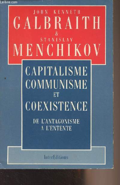Capitalisme communisme et coexistence de l'antagonisme  l'entente