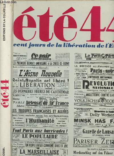 Et 44, cent jours de la libration de l'Europe