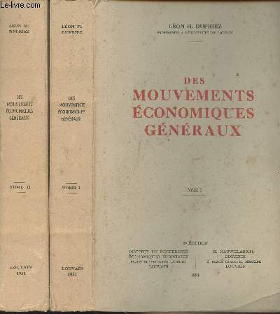 Des mouvements conomiques gnraux - En 2 tomes - 2e dition