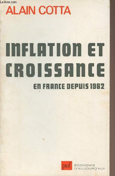 Inflation et croissance en France depuis 1962 - 