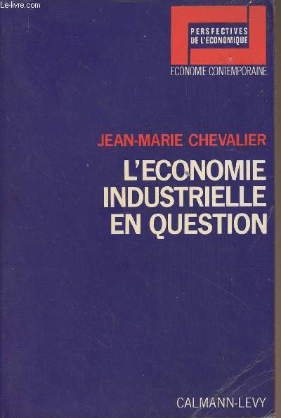 L'conomie industrielle en question - 