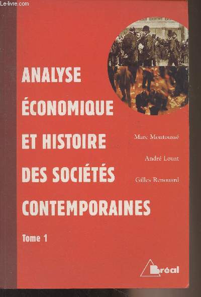 Analyse conomique et histoire des socits contemporaines - Tome 1