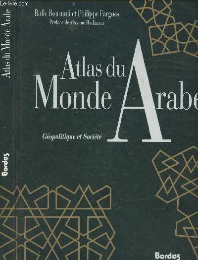 Atlas du Monde Arabe, gopolitique et socit