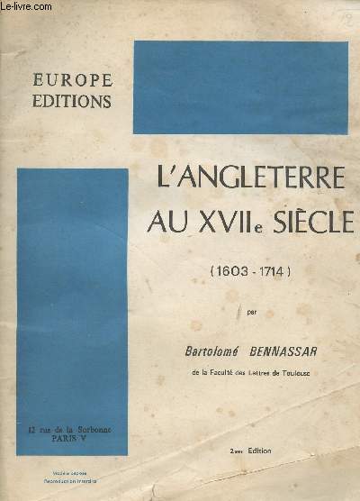 L'Angleterre au XVIIe sicle (1603-1714) - 2e dition