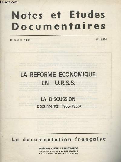 Notes et tudes documentaires n3564 17 fvrier 1969 - La rforme conomique en U.R.S.S. - La discussion (Documents 1955-1965)