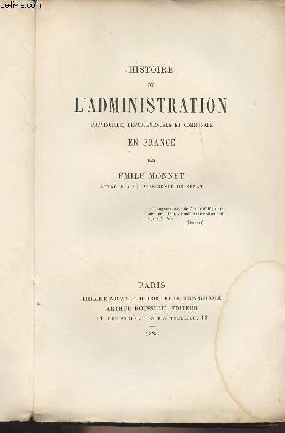 Histoire de l'administration provinciale, dpartementale et communale en France