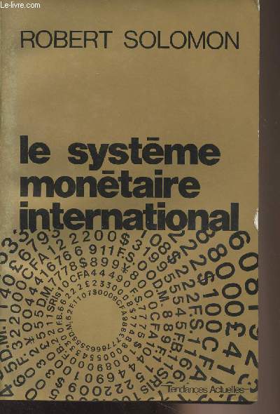 Le systme montaire international - 