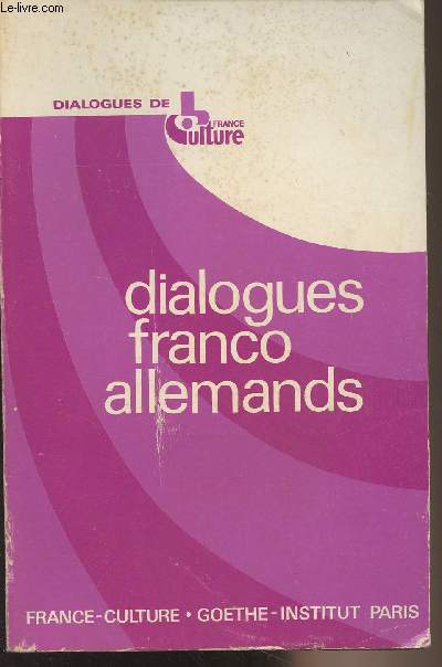 Dialogues franco-allemands - Dialogues de France-Culture n4