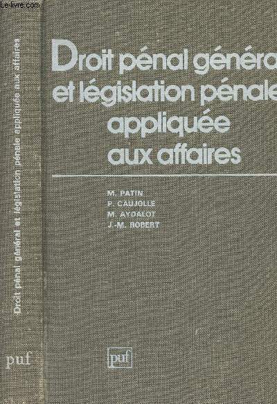 Droit pnal gnral et lgislation pnale applique aux affaires