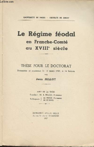 Le Rgime fodal en Franche-Comt au XVIIIe sicle - Thse pour le doctorat - 