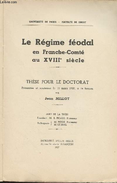 Le Rgime fodal en Franche-Comt au XVIIIe sicle - Thse pour le doctorat - 