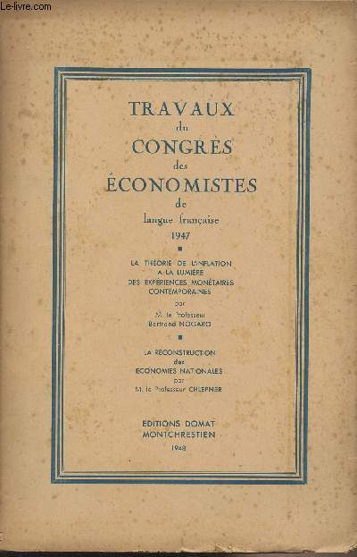 La thorie de l'inflation  la lumire des expriences montaires contemporaines - La reconstruction des conomies nationales - 