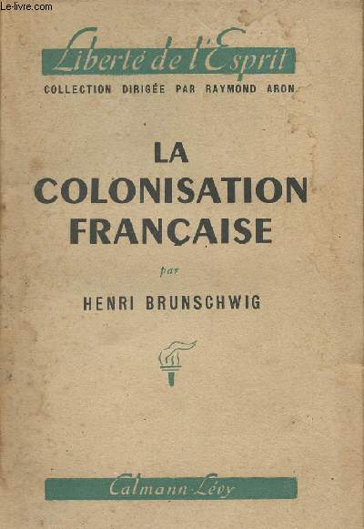 La colonisation franaise, du pacte colonial  l'union franaise - 
