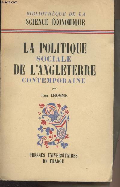 La politique sociale de l'Angleterre contemporaine - Salaires, cot de la vie, emploi - 