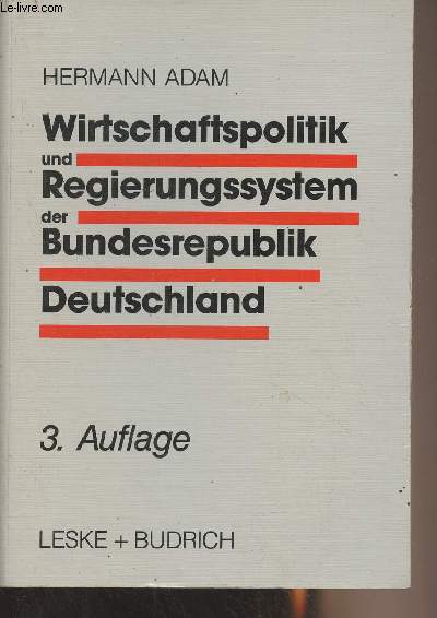 Wirtschaftspolitik und regierungssystem der bundesrepublik deutschland - 3. Auflage