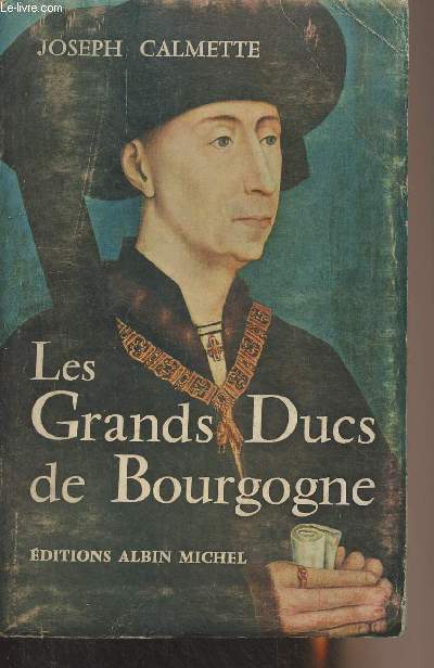 Les Grands Ducs de Bourgogne