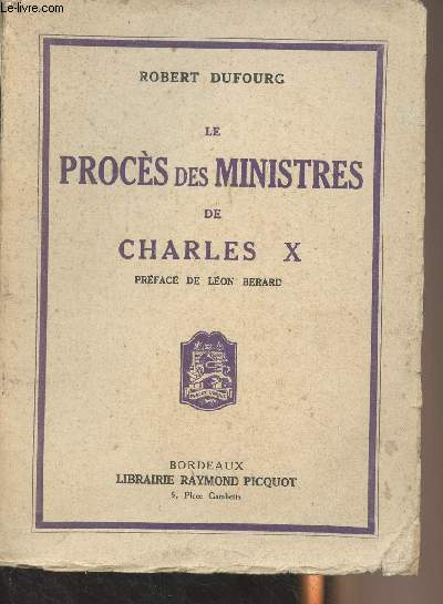 Le procs des ministres de Charles X