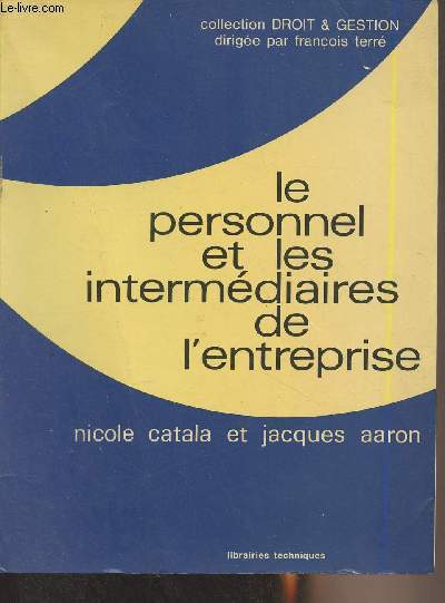 Le personnel et les intermdiaires de l'entreprise - Collection 