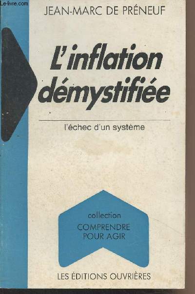 L'inflation dmystifie - L'chec d'un systme - Collection 