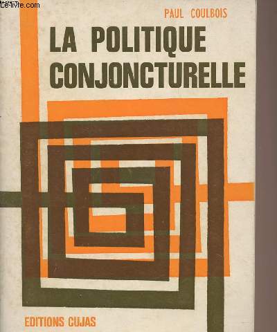 La politique conjoncturelle - Collection 