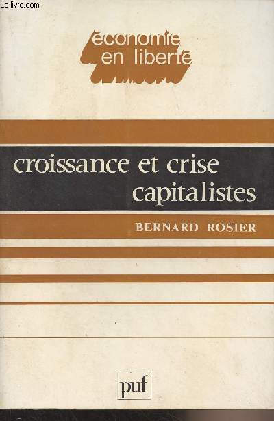 Croissance et crise capitalistes - 