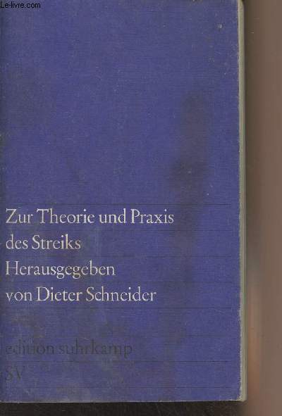 Zur Theorie und Praxis des Streiks - 