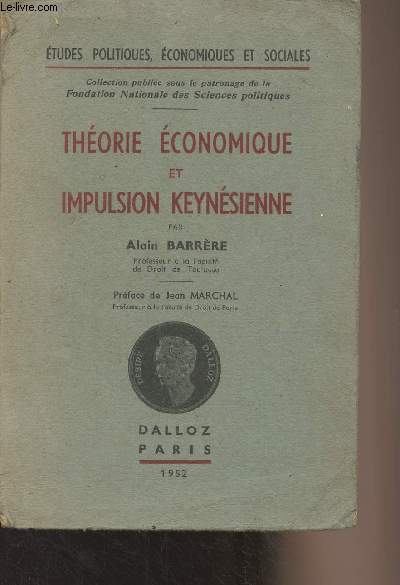 Thorie conomique et impulsion Keynsienne - 