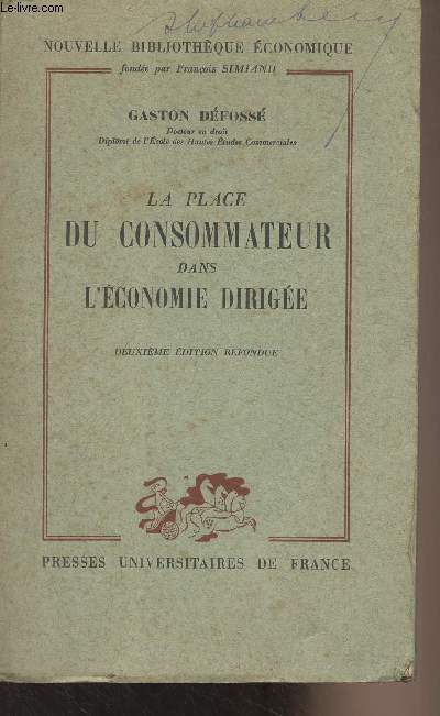 La place du consommateur dans l'conomie dirige - 2e dition refondue - 