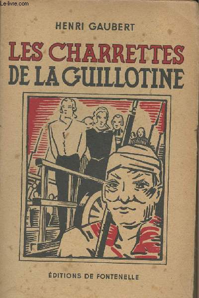 Les charrettes de la Guillotine - 