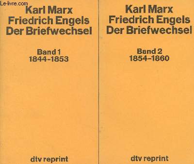 Der Briefwechsel - Band 1 : 1844-1853 - Band 2 : 1854-1860 - 