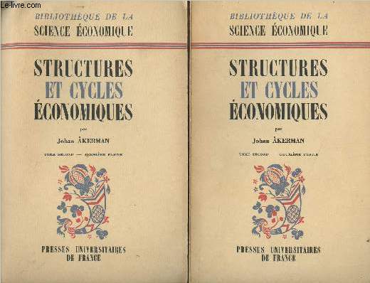 Structures et cycles conomiques - Tome second, premire et deuxime parties - 