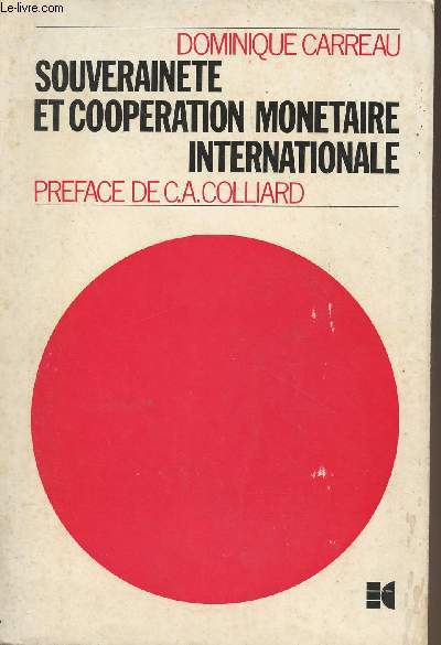 Souverainet et coopration montaire internationale