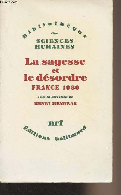 La sagesse et le dsordre France 1980 - 