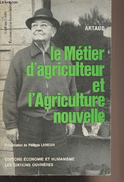 Le mtier d'agriculteur et l'agriculture nouvelle - 